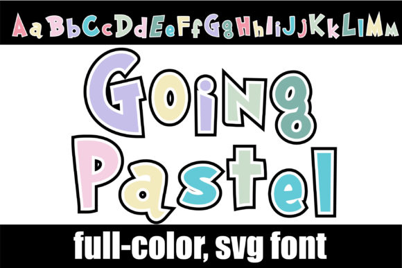 Embrace Playful Authenticity with the Going Pastel Font
