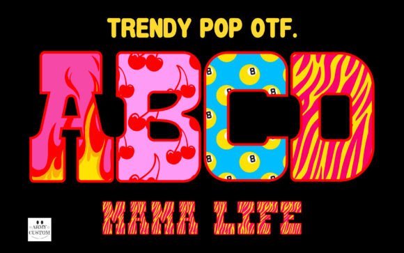Unleash Vibrant Energy with the Trendy Pop Mama Life Font